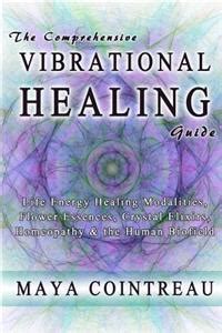  Vibrational Energy Healing: A Guide to Subtle Energies and Spiritual Practices –  A Symphony of Subtleties and Transformative Insights